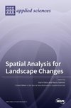 Spatial Analysis for Landscape Changes
