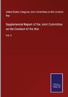Supplemental Report of the Joint Committee on the Conduct of the War