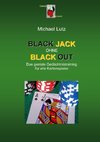Black Jack ohne Black Out