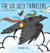 The Six Silly Travelers