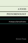 Fool's Phenomenology