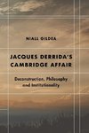 Jacques Derrida's Cambridge Affair