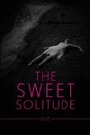 The Sweet Solitude