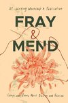 Fray & Mend