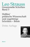 Hobbes' politische Wissenschaft und zugehörige Schriften - Briefe.