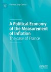 A Political Economy of the Measurement of Inflation