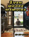 3ven Moore Memoirs