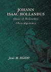 JOHANN ISAAC HOLLANDUS (Isaac el Holandés) Obra alquímica