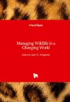 Managing Wildlife in a Changing World