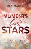 Moments like Stars