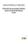Colección de documetos inéditos para la historia de España