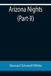Arizona Nights (Part -II)