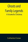 Ghosts and Family Legends