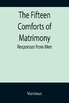 The Fifteen Comforts of Matrimony