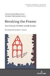 Breaking the Frame