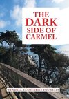 The Dark Side of Carmel