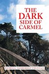The Dark Side of Carmel