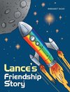 Lance's Friendship Story
