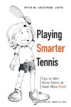 Playing Smarter Tennis