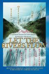 Let the Rivers Flow