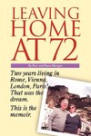 Leaving Home at 72