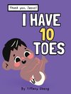 I Have 10 Toes, Thank You Jesus