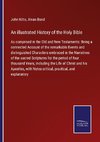 An illustrated History of the Holy Bible