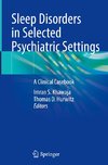 Sleep Disorders in Selected Psychiatric Settings