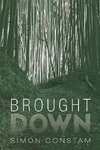 Brought Down