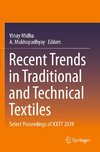 Recent Trends in Traditional and Technical Textiles
