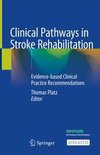 Clinical Pathways in Stroke Rehabilitation