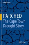 Parched - The Cape Town Drought Story