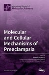 Molecular and Cellular Mechanisms of Preeclampsia