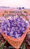 As precious as Kashmiri Saffron