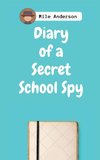 Diary of a Secret School Spy