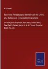 Eccentric Personages: Memoirs of the Lives and Actions of remarkable Characters