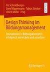 Design Thinking im Bildungsmanagement