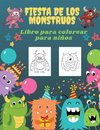 Fiesta de los Monstruos Libro de Colorear para Niños
