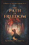 The Path of Freedom