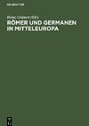 Römer und Germanen in Mitteleuropa