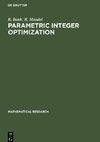 Parametric Integer Optimization