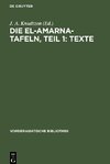 Die El-Amarna-Tafeln, Teil 1: Texte