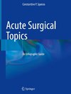 Acute Surgical Topics
