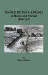 People of the Hebrides at Home and Abroad, 1800-1850