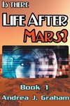 Is There Life After Mars?