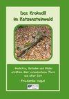 Das Krokodil im Katzensteinwald