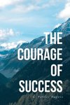The Courage of Success