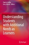 Understanding Students with Additional Needs as Learners