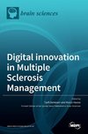 Digital innovation in Multiple Sclerosis Management