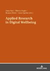 Applied Research in Digital Wellbeing